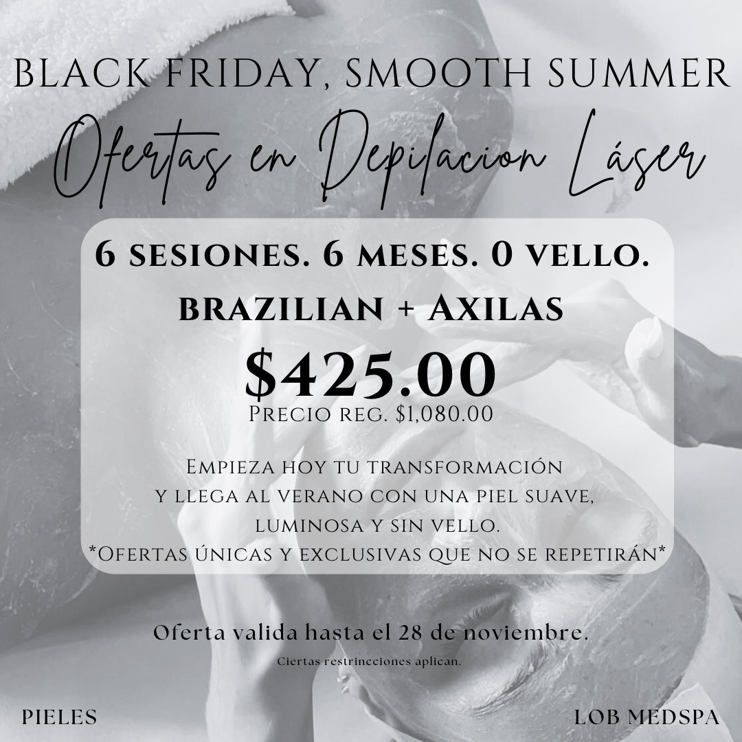 Black Friday Brazilian y Axilas (6 sesiones)
